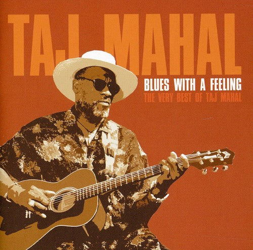 the album cover for Taj Mahal - Blues with a Feeling: The Very Best of Taj Mahal