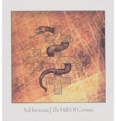 the album cover for Sol Invictus - Hill of Crosses