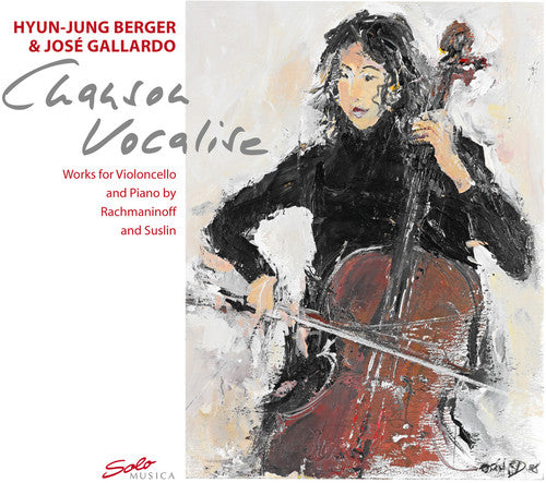 the album cover for Hyun-Jung Berger - Chanson Vocalise: Works for Violoncello & Piano