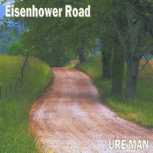 the album cover for Ure Man - Eisenhower Road