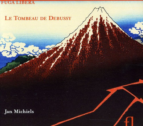 the album cover for Jan Michiels - Tombeau De Debussy [Digipak]