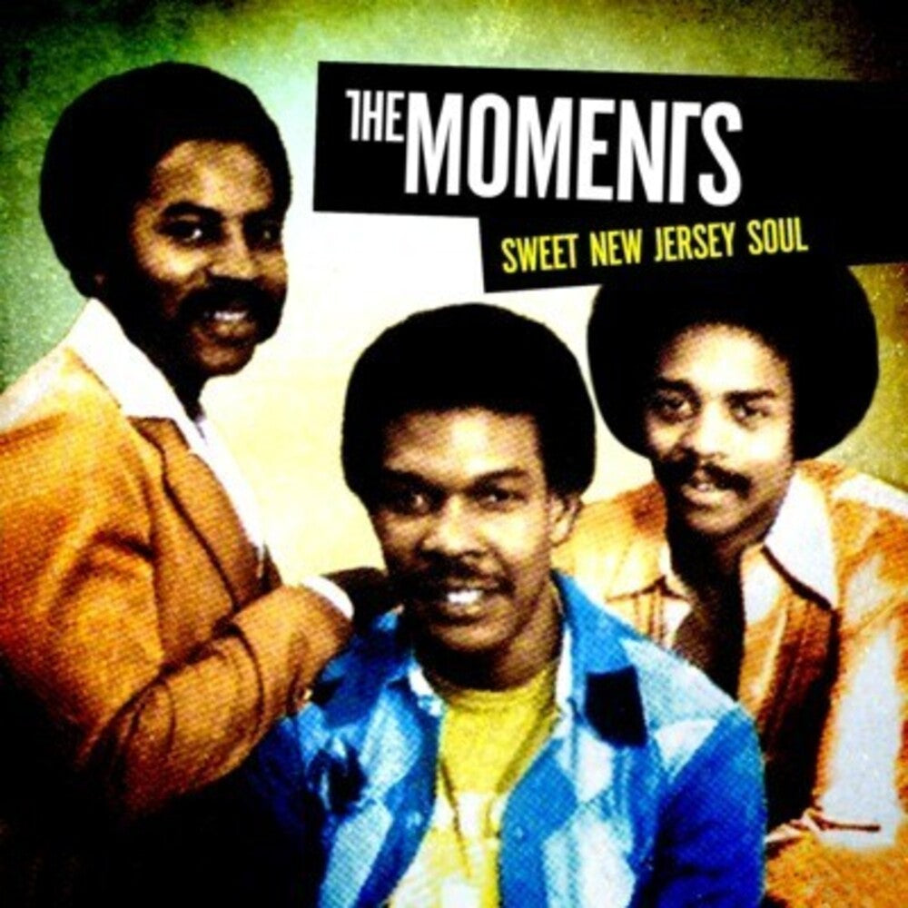 the album cover for Moments - Sweet New Jersey Soul