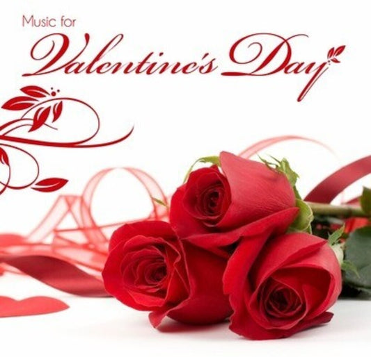the album cover for Various Artists - Music for Valentine's Day / Various
