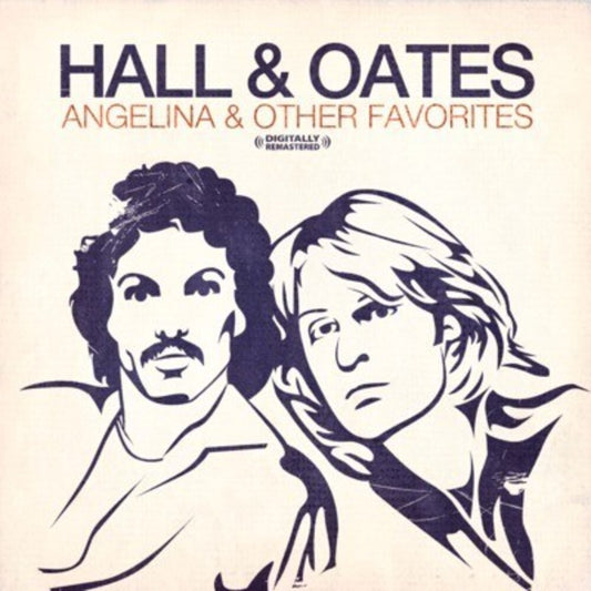 the album cover for Daryl Hall & John Oates - Angelina & Other Favorites