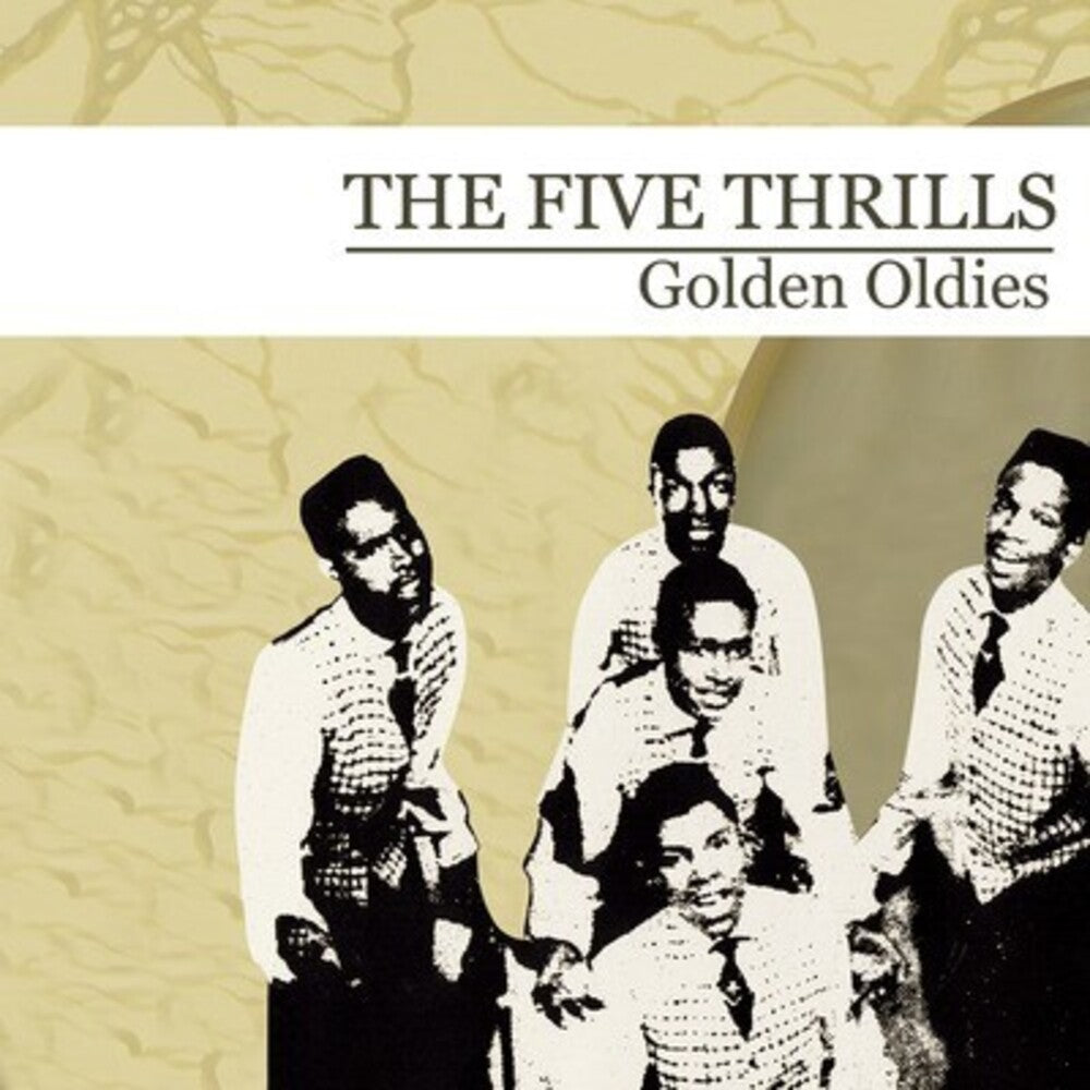 the album cover for Five Thrills - Golden Oldies