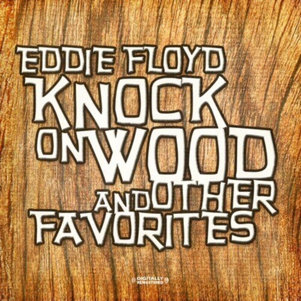 the album cover for Eddie Floyd - Knock on Wood & Other Favorites
