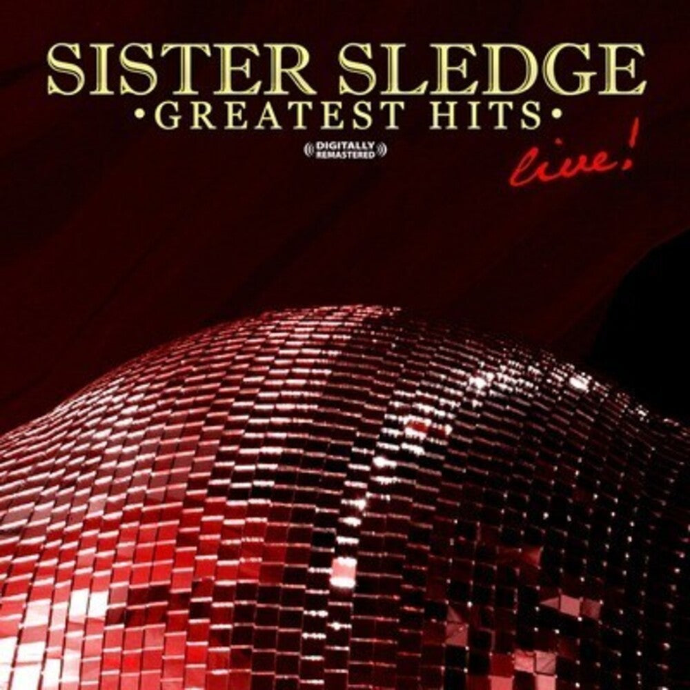 the album cover for Sister Sledge - Greatest Hits - Live
