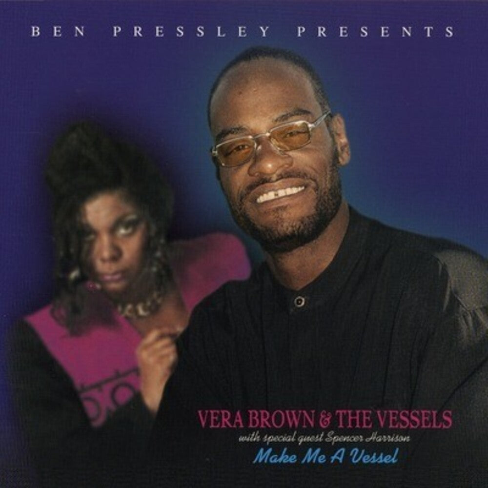 the album cover for Vera Brown & The Vessels - Make Me a Vessel