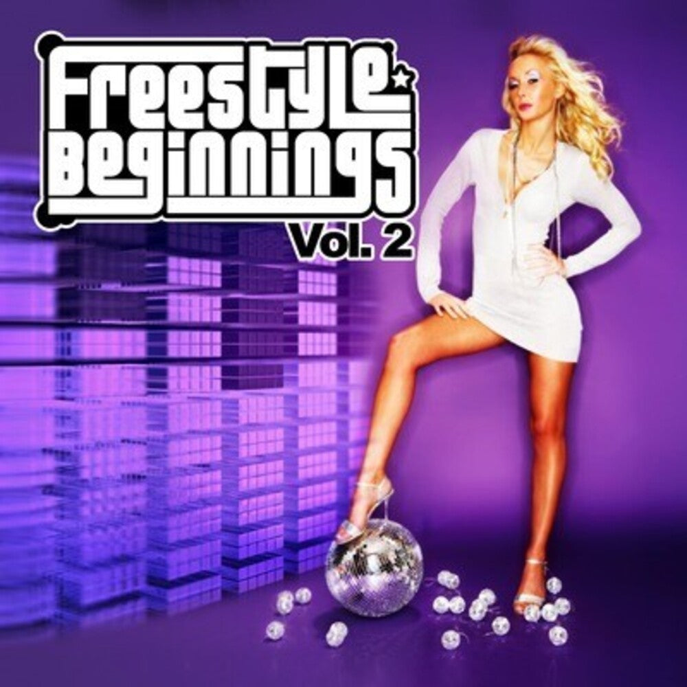 the album cover for Various Artists - Freestyle Beginnings Vol. 2 / Various