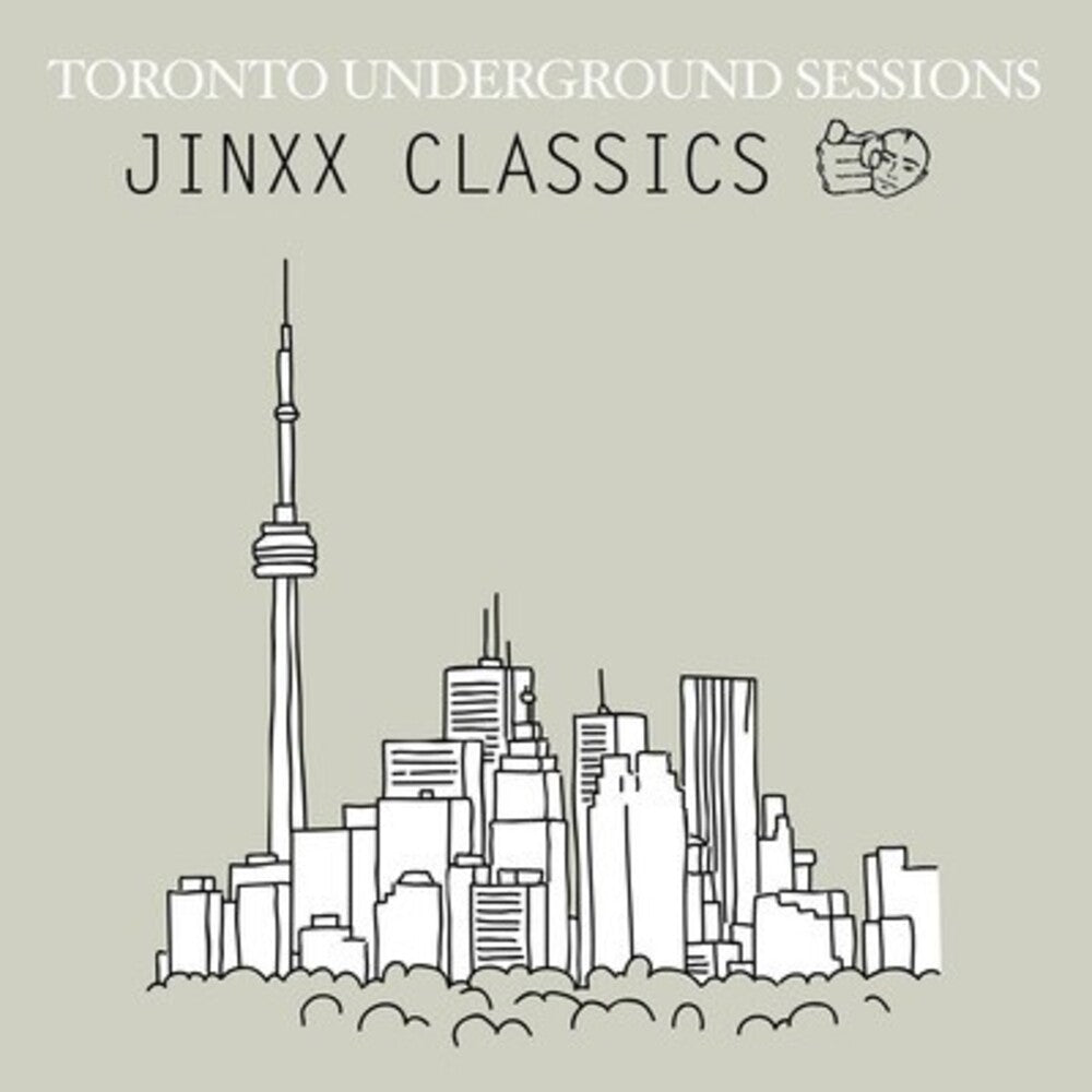 the album cover for Various Artists - Toronto Underground Sessions / Jinxx Classics