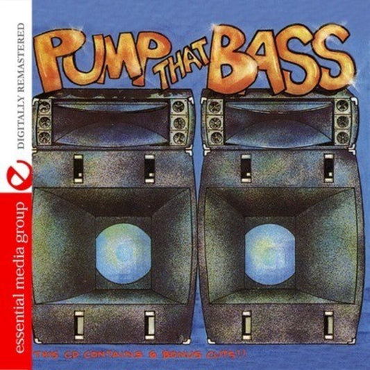 the album cover for Various Artists - Pump That Bass / Various