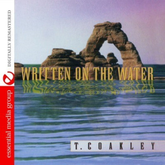 the album cover for T Coakley - Written on the Water