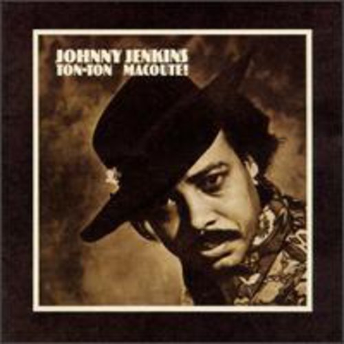Johnny Jenkins - Ton-Ton MacOute [CD]