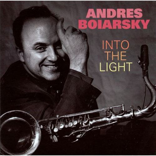 the album cover for Andres Bojarsky - Into the Light