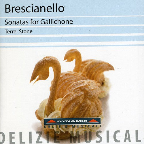 the album cover for Brescianello / Stone - Sonatas for Gallichone