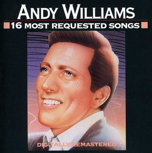 the album cover for Andy Williams - 16 Most Requested Songs