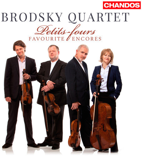 the album cover for Brodsky Quartet - Petits Fours Favourite Encores