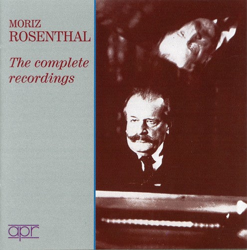 the album cover for Moriz Rosenthal - Complete Recordings