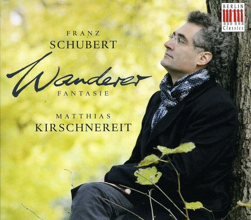 the album cover for Schubert / Kirschnereit - Wanderer Fantasie [Digipak]