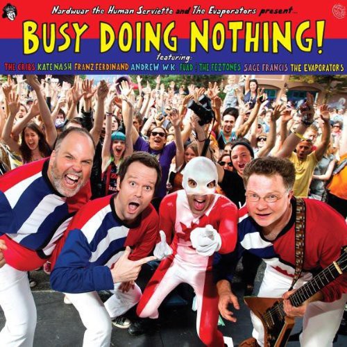 the album cover for Busy Doing Nothing! - Busy Doing Nothing!