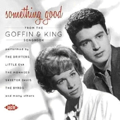 the album cover for Something Good From Goffin & King Songbook / Var - Something Good: From Goffin & King Songbook / Various