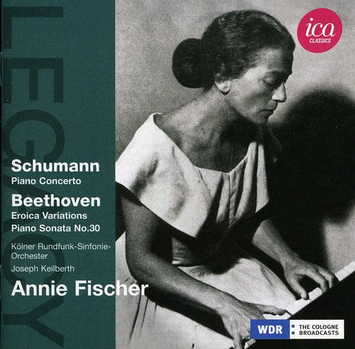 the album cover for Annie Fischer - Legacy: Annie Fischer Plays Schumann & Beethoven