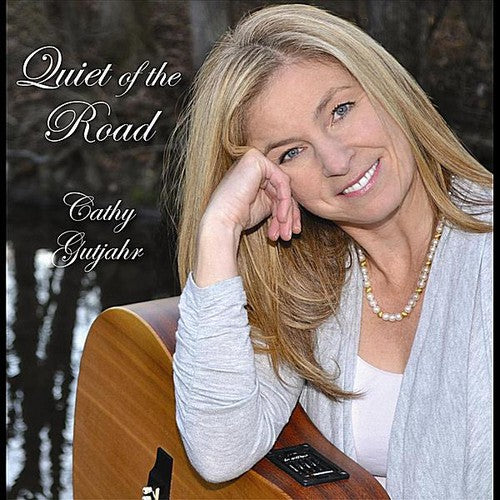 the album cover for Cathy Gutjahr - Quiet of the Road