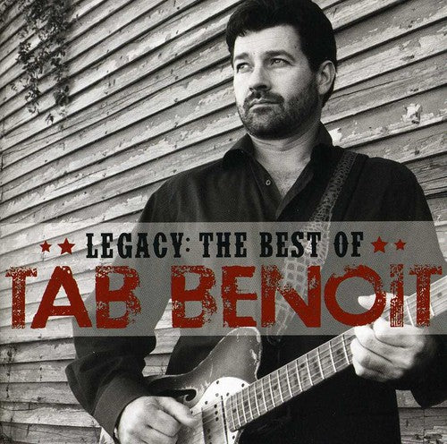 the album cover for Tab Benoit - The Best Of Tab Benoit