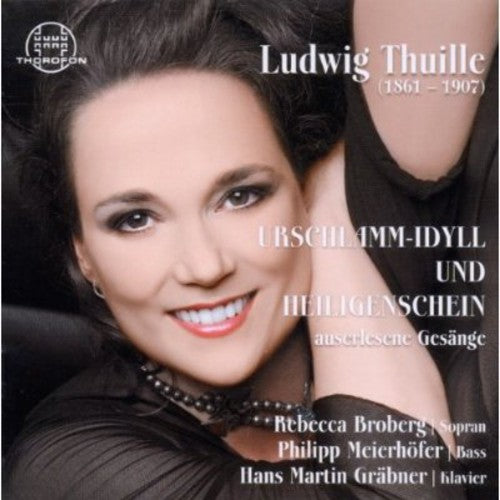 the album cover for Thuille / Broberg / Meierhofer / Grabner - Songs