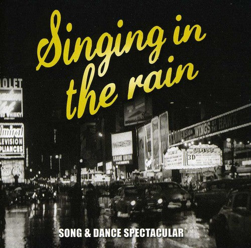 the album cover for Singing In Rain Dance Music From Classic Movies - Singing in Rain: Dance Music from Classic / O.C.R.