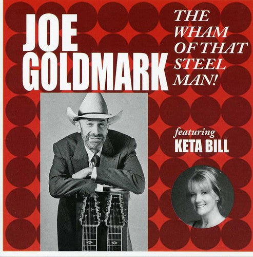 the album cover for Joe Goldmark - The Wham Of That Steel Man!