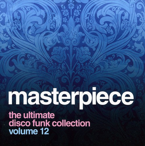 the album cover for Masterpiece The Ultimate Disco Collection - Vol. 12-Masterpiece [Import]