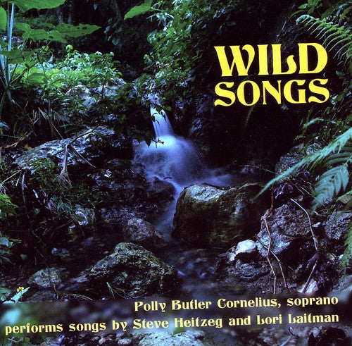 the album cover for Polly Butler Cornelius - Wild Songs