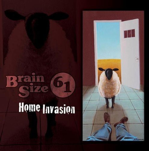 the album cover for Brain Size 61 - Home Invasion