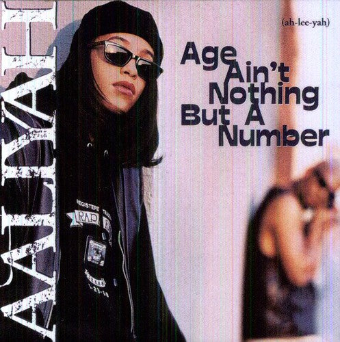 the album cover for Aaliyah - Age Ain't Nothing But A Number [Import]