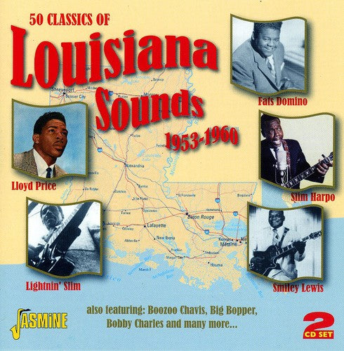 the album cover for 50 Classics Of Louisiana Sounds-1953-60 - 50 Classics Of Louisiana Sounds-1953-60 [Import]