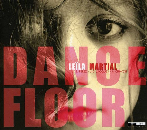 the album cover for Leila Martial - Dance Floor