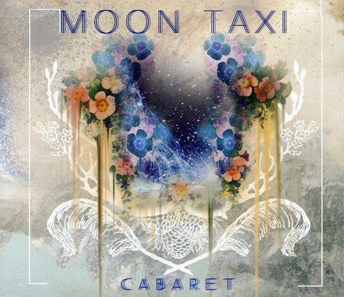 the album cover for Moon Taxi - Cabaret [Digipak] [Indy Only]