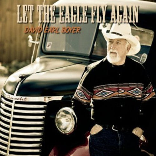 the album cover for David Boyer Earl - Let the Eagle Fly Again