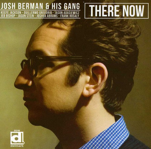 the album cover for Josh Berman - There Now