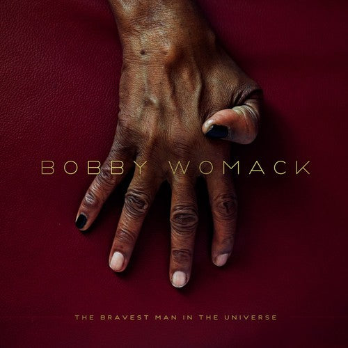 the album cover for Bobby Womack - The Bravest Man In The Universe