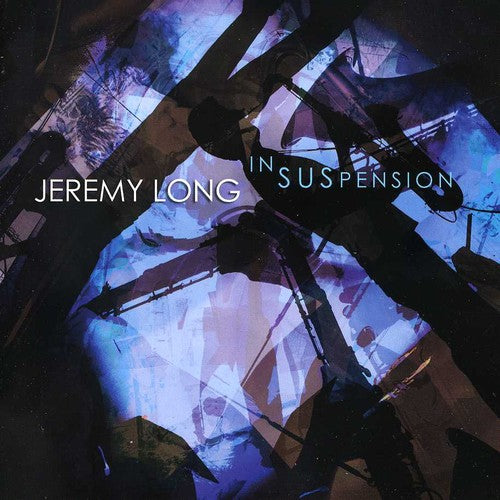 the album cover for Long/Ellington/Gordon/Mills/Fragos/Baker/Gasparre - In Suspension