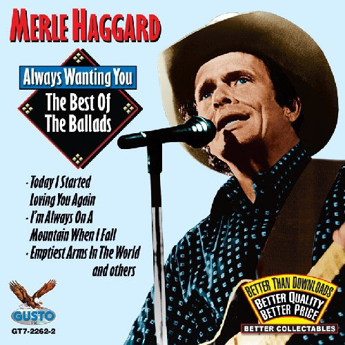 the album cover for Merle Haggard - Always Wanting You: The Best of the Ballads