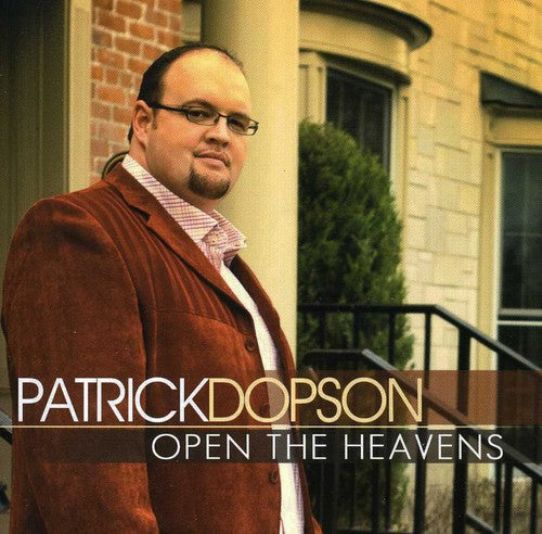 the album cover for Patrick Dopson - Open the Heavens