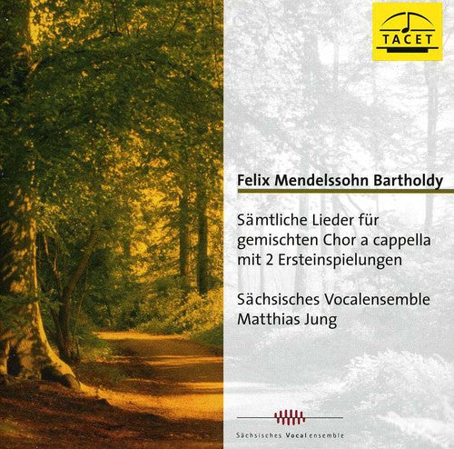 the album cover for Mendelssohn / Sachsisches Vocalensemble - Songs for a Capella Choir