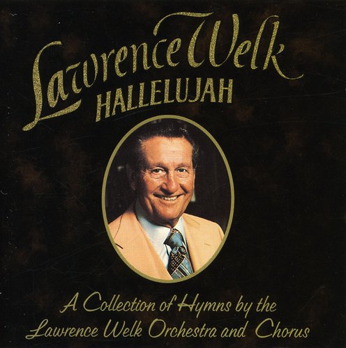 the album cover for Lawrence Welk - Hallelujah