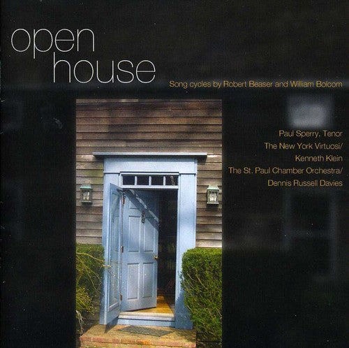 the album cover for PAUL SPERRY - Open House: Songs By Robert Beaser & William