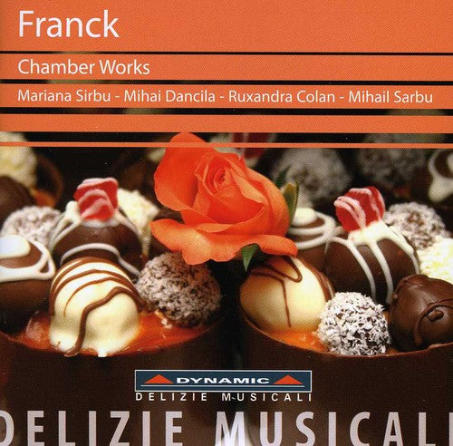 the album cover for Franck / Sirbu / Dancila / Colan / Sarbu - Chamber Works