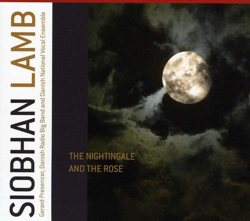the album cover for Siobhan Lamb - Nightingale and The Rose