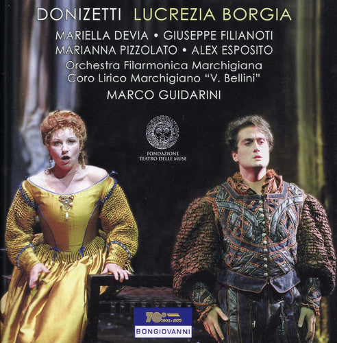 the album cover for Donizetti / Devia / Filianoti / Guidarini - Lucrezia Borgia
